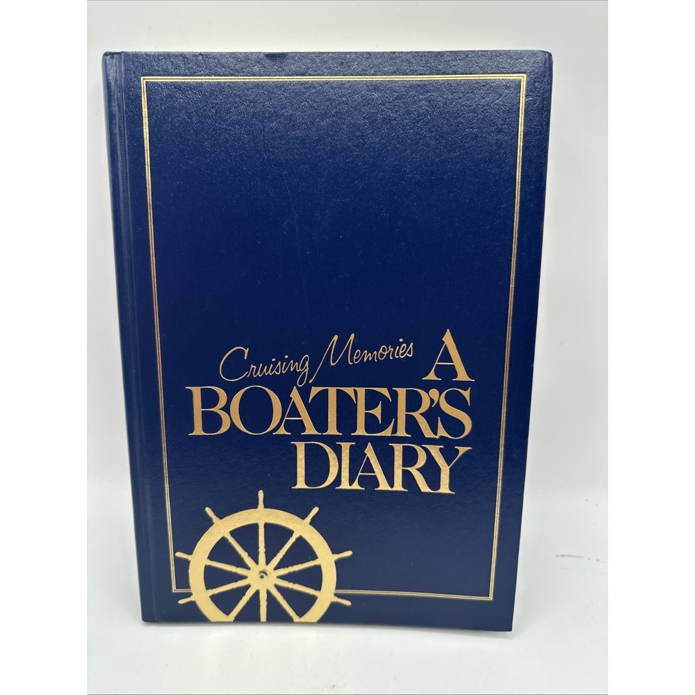A Boater's Diary- Record Your Nautical  Memories - Journal New Hard Cover 1988